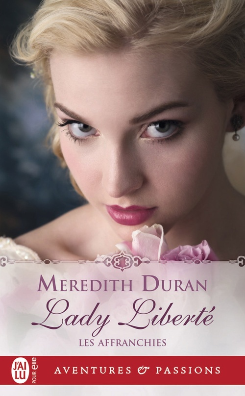 ebook cover of Les Affranchies (Tome 4) - Lady Liberté, by Meredith Duran