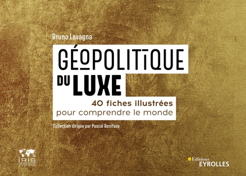 ebook cover of Géopolitique du luxe, by Bruno Lavagna