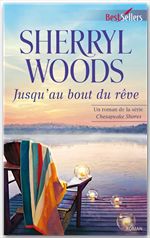 ebook cover of Jusqu'au bout du rêve, by Sherryl Woods