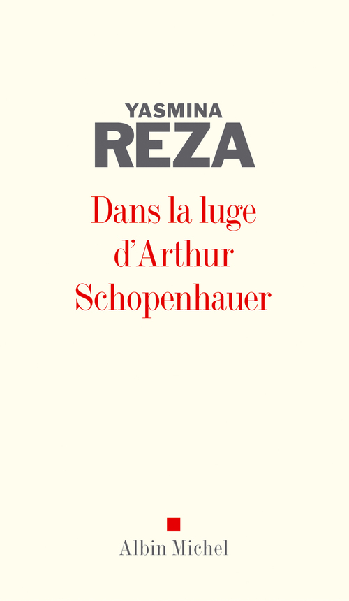 ebook cover of Dans la luge d'Arthur Schopenhauer, by Yasmina Reza