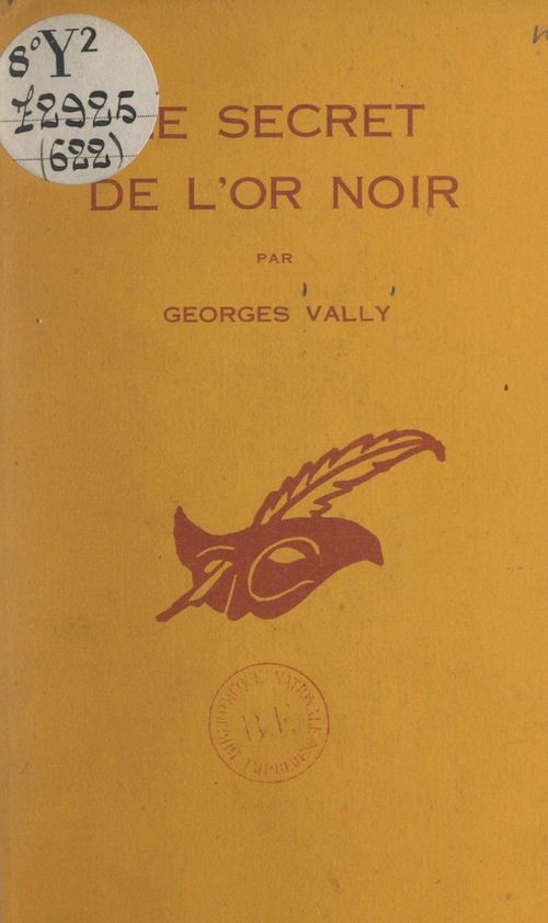 Couverture ebook de Le secret de l'or noir, de Georges Vally