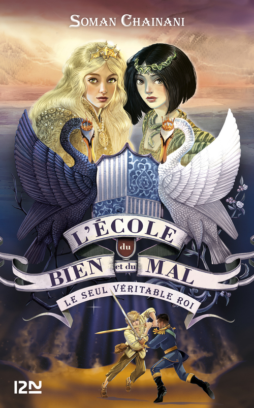 Couverture ebook de L'école du bien et du mal - tome 06 Le seul véritable roi, de Soman Chainani
