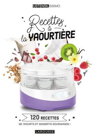 Couverture ebook de Recettes à la yaourtière, de Noémie Strouk