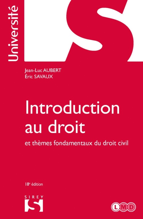 ebook cover of Introduction au droit et thèmes fondamentaux du droit civil. 18e éd., by Jean-Luc Aubert, Eric Savaux