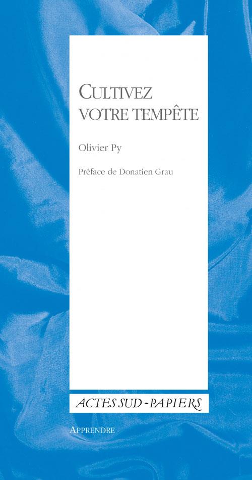 ebook cover of Apprendre 34 : Cultivez votre tempête, by Olivier Py