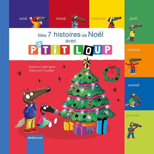 audiobook cover of Mes 7 histoires de Noël avec P'tit Loup, by Orianne Lallemand