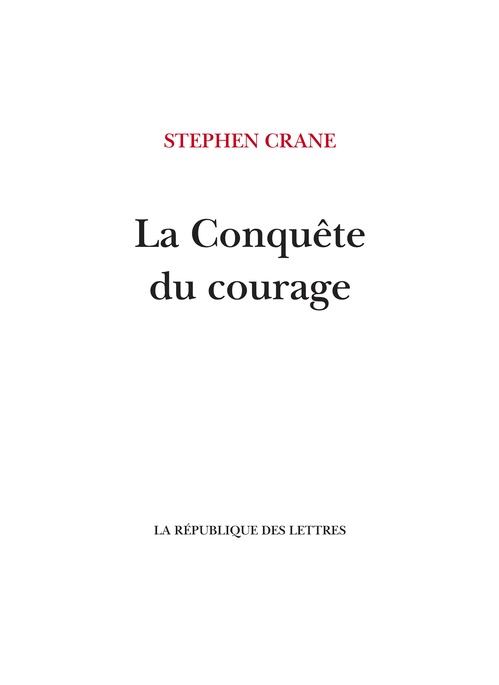 Couverture ebook de La Conquête du courage, de Stephen Crane, Henry-D Davray