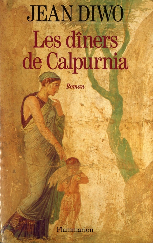 ebook cover of Les dîners de Calpurnia, by Jean Diwo