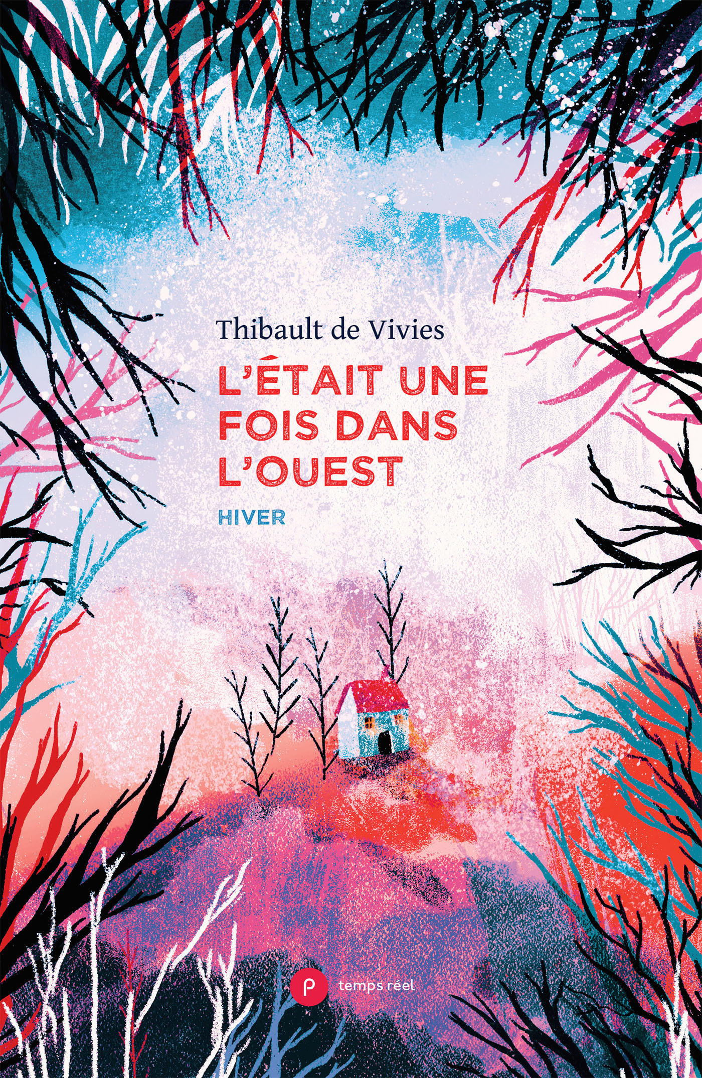 ebook cover of L'était une fois dans l'Ouest, by Thibault de Vivies