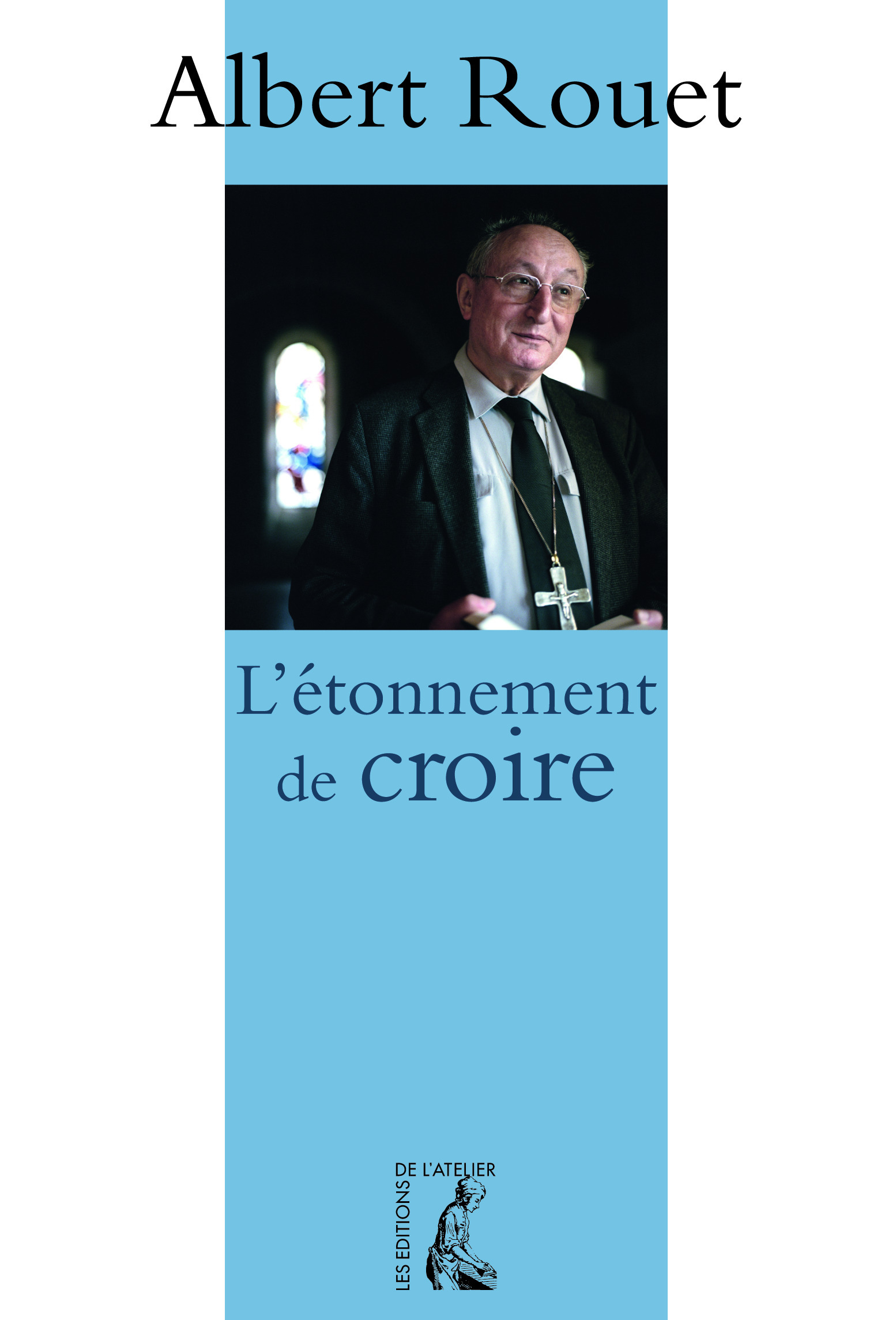 ebook cover of L'étonnement de croire, by Albert Rouet