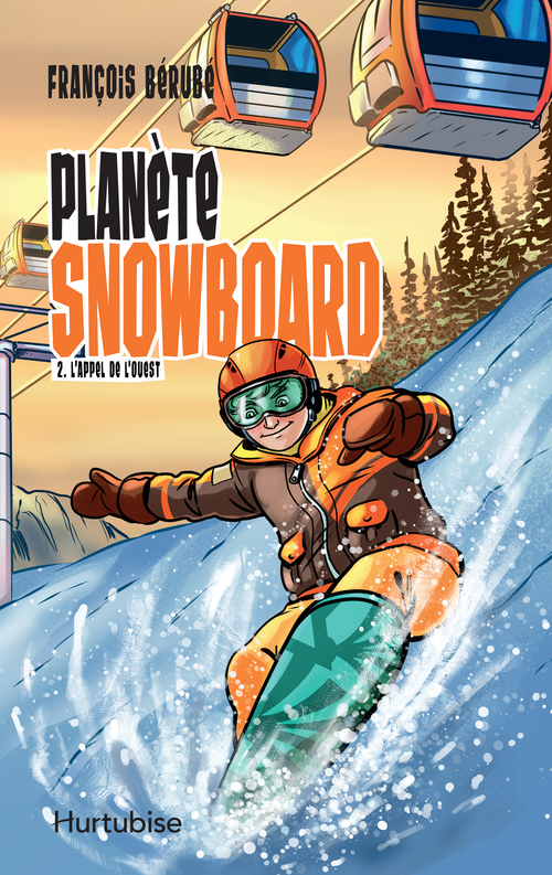 ebook cover of Planète snowboard - Tome 2, by François Bérubé