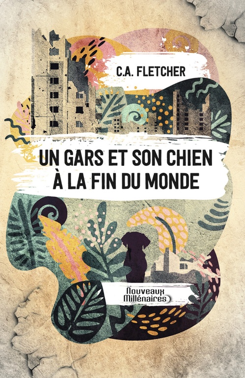 ebook cover of Un gars et son chien à la fin du monde, by Charlie Fletcher