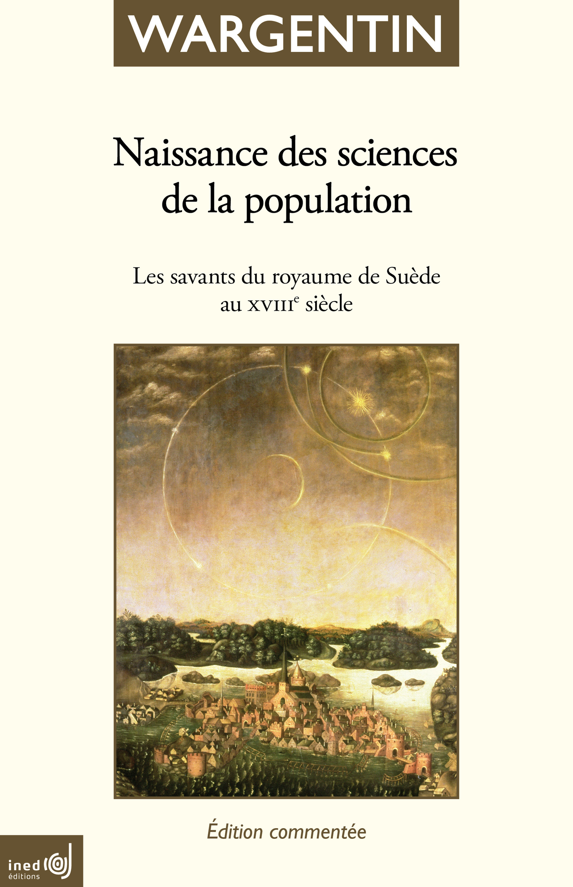 Couverture ebook de Naissance des sciences de la population, de Pehr Wargentin
