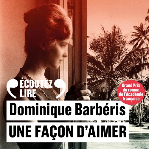 audiobook cover of Une façon d'aimer, by Dominique Barbéris
