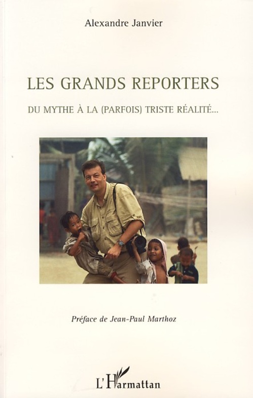 Couverture ebook de Les grands reporters, de Alexandre Janvier