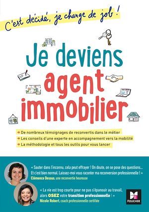 Couverture ebook de Je deviens agent immobilier! C'est décidé, je change de job!, de Clémence Dessus, Nicole Robert
