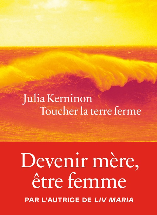 ebook cover of Toucher la terre ferme, by Julia Kerninon