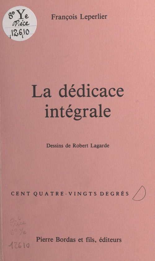 Couverture ebook de La dédicace intégrale, de François Leperlier