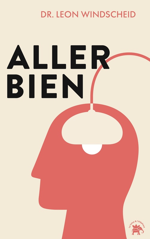 ebook cover of Aller bien, by Dr Leon Windscheid