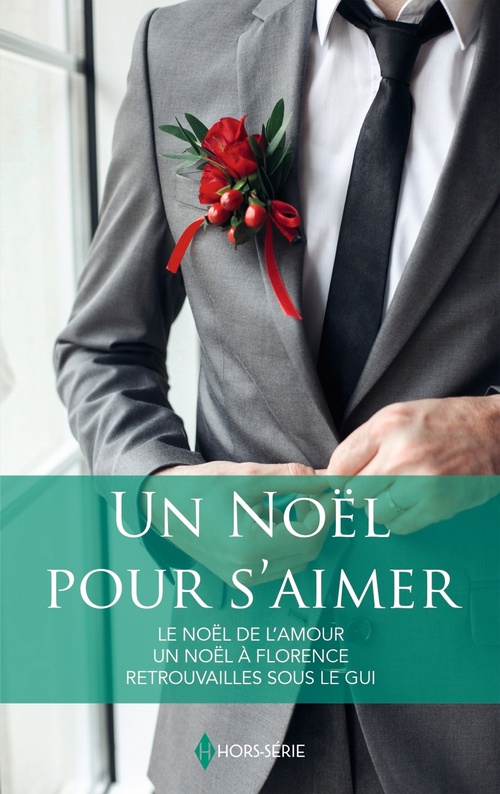 Couverture ebook de Un Noël pour s'aimer, de Michelle Douglas, Lucy Gordon, Fiona Harper