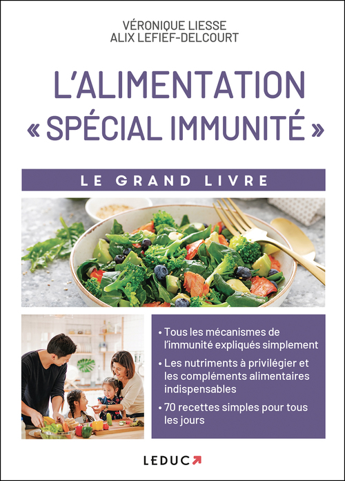 Couverture ebook de Le Grand Livre de l'alimentation spécial immunité, de Alix Lefief-Delcourt, Véronique Liesse