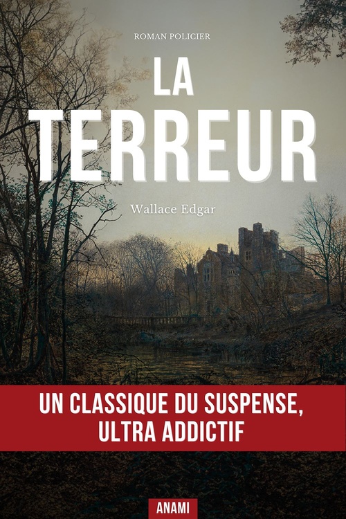 ebook cover of La Terreur, by Edgar Wallace