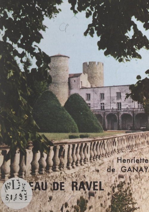 ebook cover of Le château de Ravel, by Henriette De Ganay