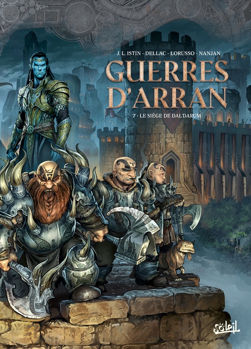 Couverture ebook de Guerres d'Arran T07 - Le Siège de Dal'darum, de Jean-Luc Istin, Giovanni Lorusso
