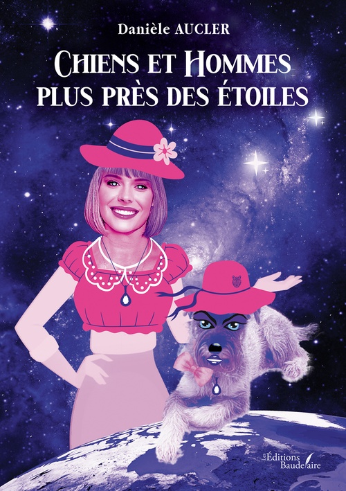 ebook cover of Chiens et Hommes plus près des étoiles, by Danièle Aucler