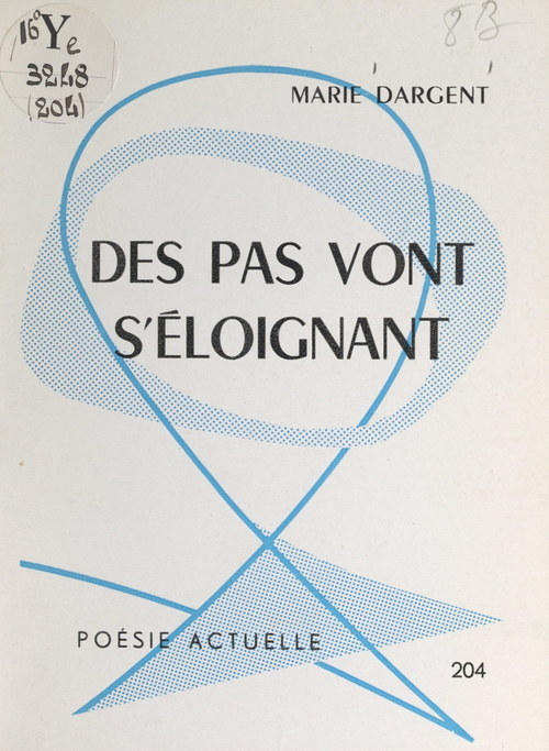 ebook cover of Des pas vont s'éloignant, by Marie Dargent