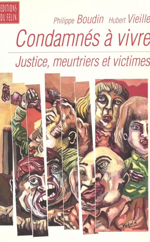Couverture ebook de Condamnés à vivre : justice, meurtriers et victimes, de Boudin