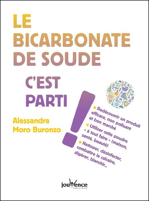 Couverture ebook de Le bicarbonate de soude, c'est parti !, de Alessandra Moro-Buronzo
