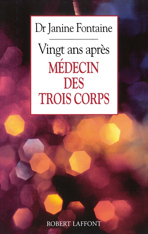 ebook cover of Médecin des trois corps 20 ans après, by Janine Fontaine