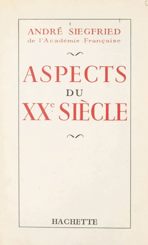 Couverture ebook de Aspects du XXe siècle, de André Siegfried