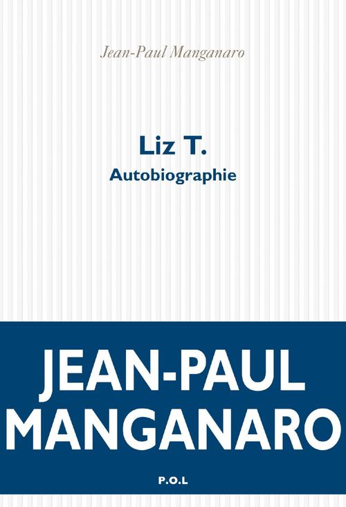 ebook cover of Liz T. Autobiographie, by Jean-Paul Manganaro