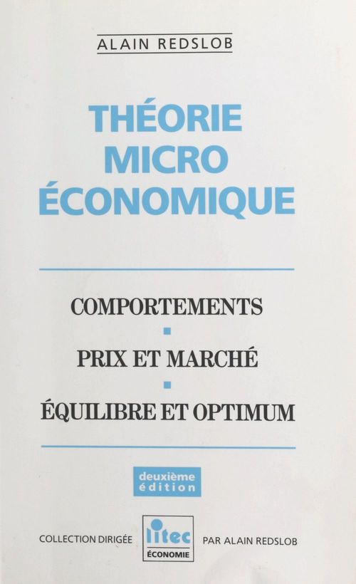 ebook cover of Théorie microéconomique : comportements, prix et marché, équilibre et optimum, by Alain Redslob