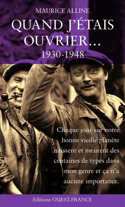 Couverture ebook de Quand j'étais ouvrier (1930-1948), de Maurice Alline