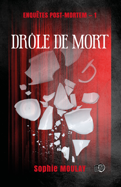 Couverture ebook de Drôle de mort, de Sophie Moulay