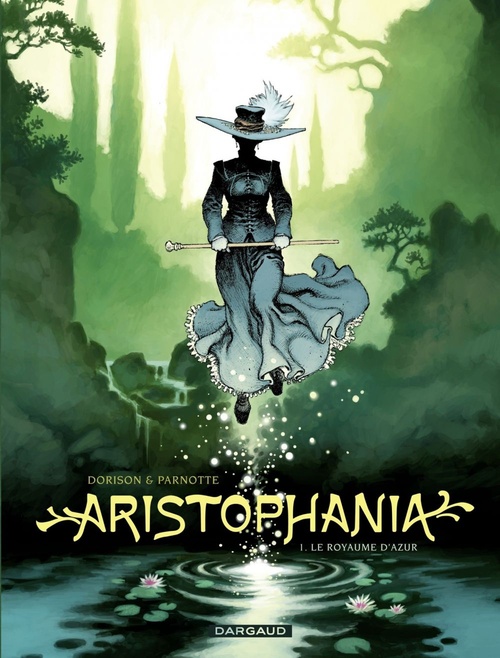 ebook cover of Aristophania - Tome 1 - Le Royaume d'Azur, by Xavier Dorison, Joël Parnotte