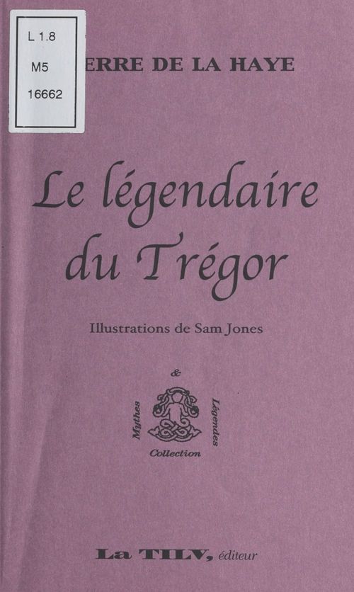 ebook cover of Le Légendaire du Trégor, by Pierre De La Haye
