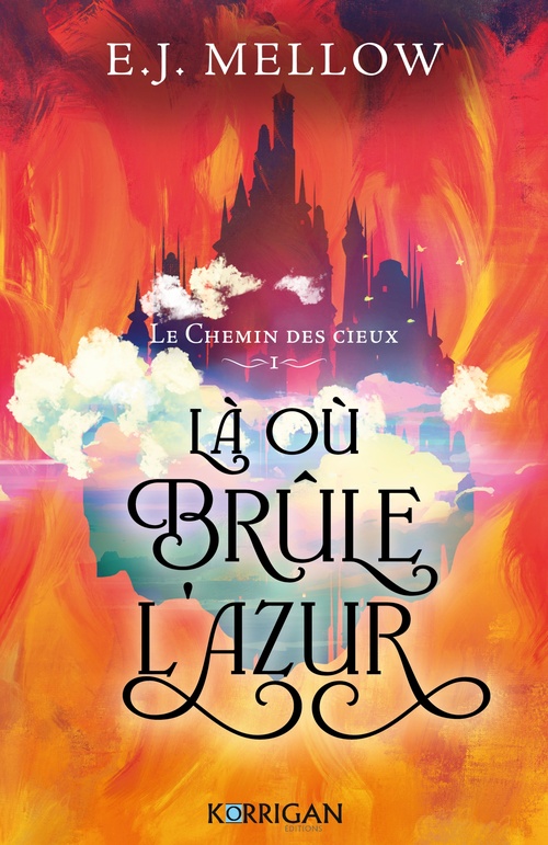 ebook cover of Le Chemin des cieux T1, by E.J. Mellow