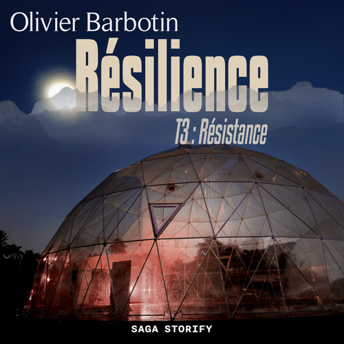 audiobook cover of Résilience, T3 : Résistance, by Olivier Barbotin