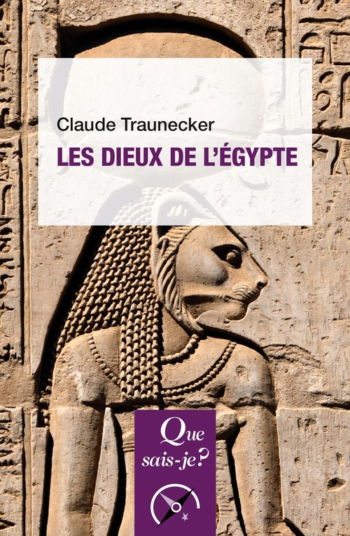 Couverture ebook de Les Dieux de l'Égypte, de Claude Traunecker