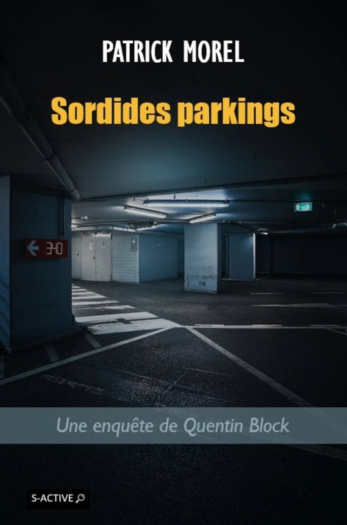 ebook cover of Sordides Parkings, by Patrick Morel