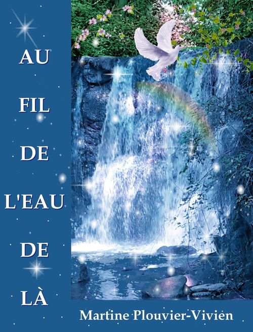 ebook cover of AU FIL DE L'EAU DE LÀ, by Martine  Plouvier-Vivien