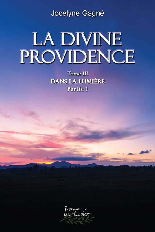ebook cover of La divine providence tome 3 partie 1, by Jocelyne Gagné