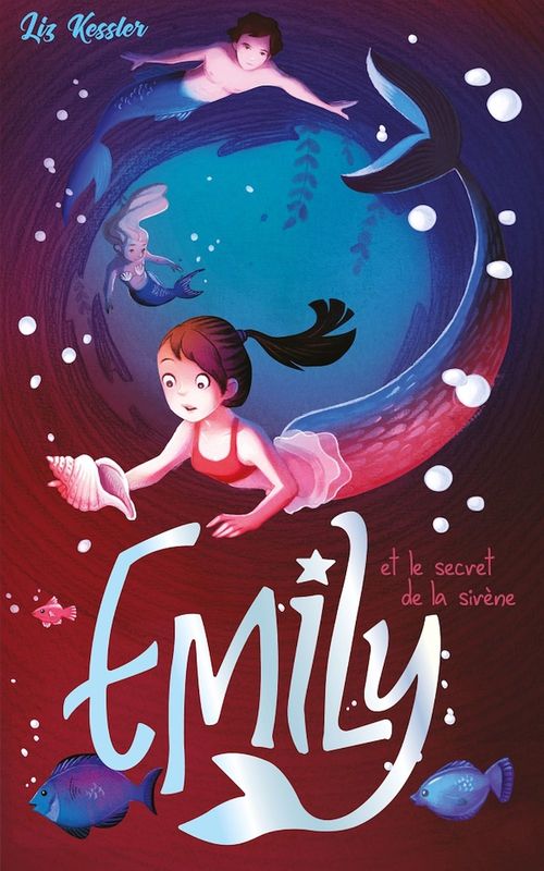 ebook cover of Emily - tome 4 - et le secret de la sirène, by Liz Kessler