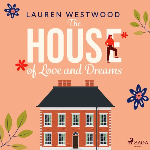 Couverture audiobook de The House of Love and Dreams, de Lauren Westwood