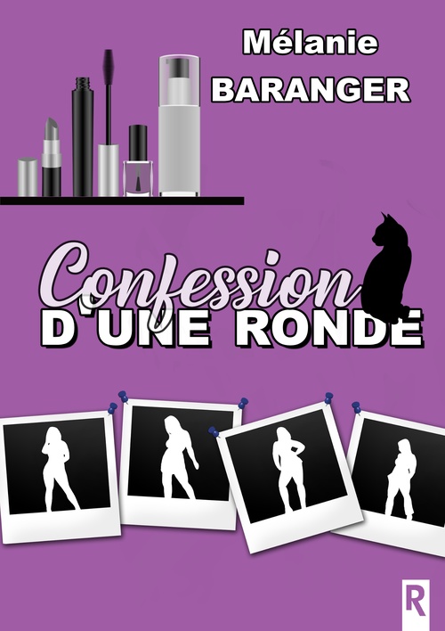 Couverture ebook de Confession d'une ronde, de Mélanie Baranger