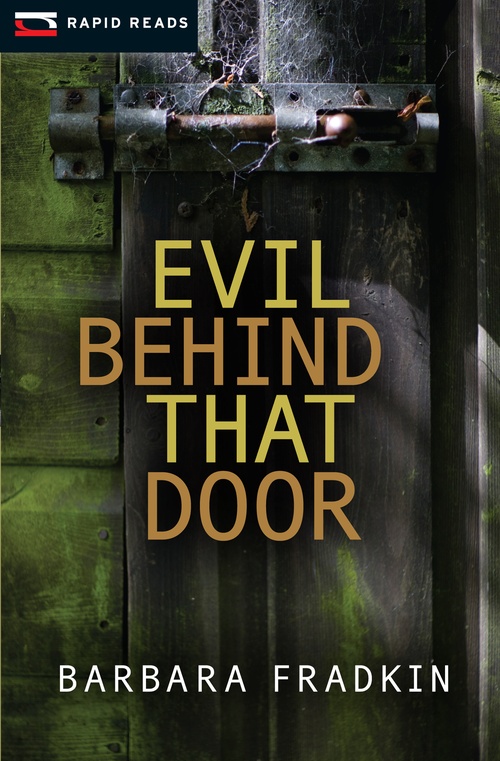 ebook cover of Evil Behind That Door, by Barbara Fradkin